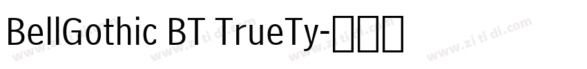 BellGothic BT TrueTy字体转换